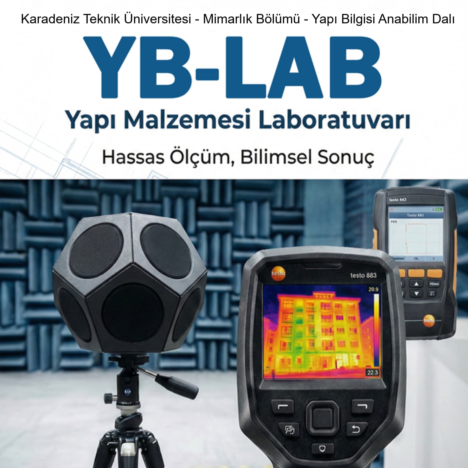Mimarlık Fakültesi - EADT Laboratuvarı - Yapı Bilgisi Birimi